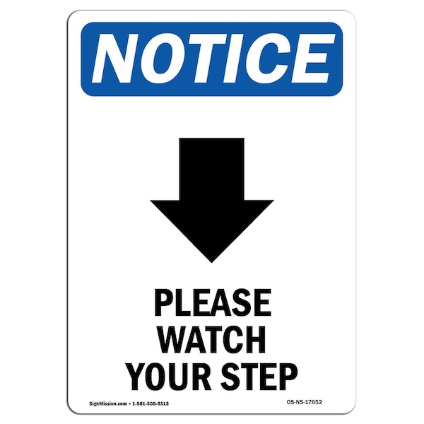 OSHA, Please Watch Your, 24in X 18in Rigid Plastic, 18" W, 24" L, Portrait, OS-NS-P-1824-V-17652